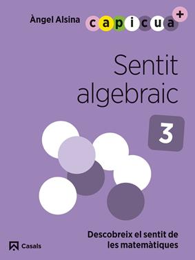 Sentit algebraic 3. Capicua 5 anys | 9788421879993 | Alsina Pastells, Àngel | Llibreria Sendak