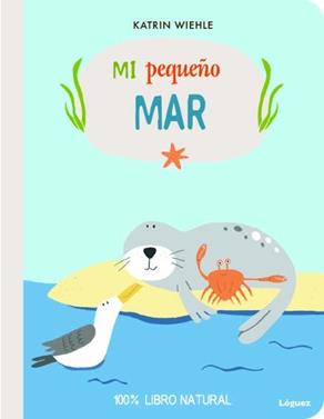 Mi pequeño mar | 9788494429576 | Wiehle, Katrin | Llibreria Sendak