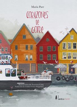 Corazones de Gofre | 9788416830435 | Parr, Maria | Llibreria Sendak