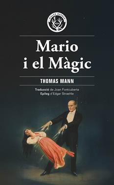 Mario i el màgic | 9788412910940 | Mann, Thomas | Llibreria Sendak