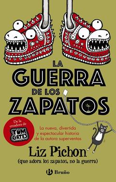 La Guerra de los Zapatos | 9788469629420 | Pichon, Liz | Llibreria Sendak