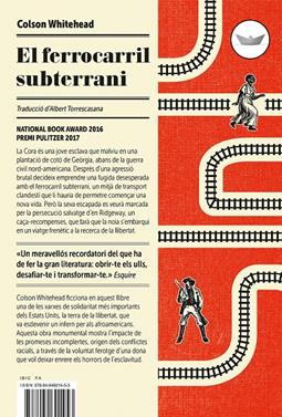 El ferrocarril subterrani | 9788494601453 | Whitehead, Colson | Llibreria Sendak
