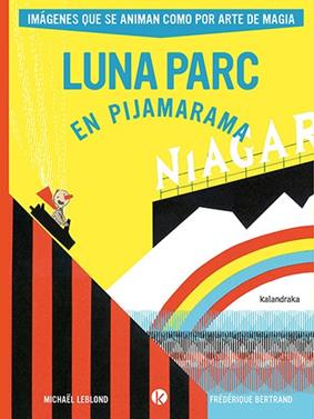 Luna Parc en Pijamarama | 9788413433882 | Leblond, Michael | Llibreria Sendak