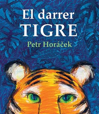 El darrer Tigre | 9788426146380 | Horácek, Petr | Llibreria Sendak