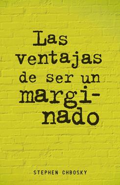 Las ventajas de ser un marginado | 9788420403540 | Stephen Chbosky | Llibreria Sendak
