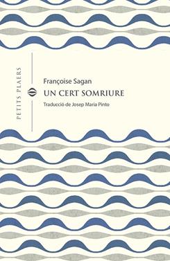 Un cert somriure | 9788418908378 | Sagan, Françoise | Librería Sendak