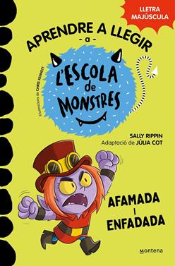 L'Escola de Monstres 15 - Afamada i enfadada | 9788419746139 | Rippin, Sally | Llibreria Sendak