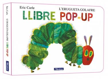 L'erugueta golafre. El llibre pop-up | 9788448869625 | Carle, Eric | Llibreria Sendak