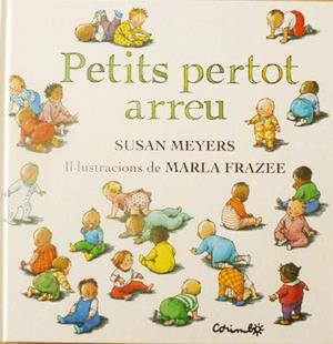 Petits pertot arreu | 9788484704751 | Meyers, Susan | Llibreria Sendak