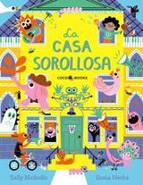 La casa sorollosa | 9791399037012 | Nicholls, Sally | Llibreria Sendak