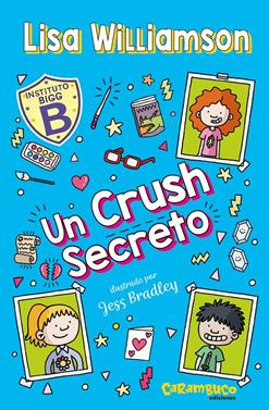 Un crush secreto | 9788410252523 | Williamson, Lisa | Librería Sendak
