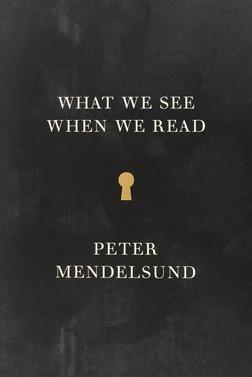 What we See when we Read | 9780804171632 | Mendelsund, Peter | Llibreria Sendak