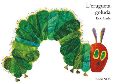 L'erugueta goluda (format àlbum) | 9788496629523 | Carle, Eric | Llibreria Sendak