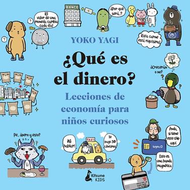 ¿Qué es el dinero? | 9788416788590 | Yagi, Yoko | Llibreria Sendak