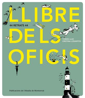 Llibre dels oficis | 9788498835458 | Payrató Gimènez, Lluís | Llibreria Sendak