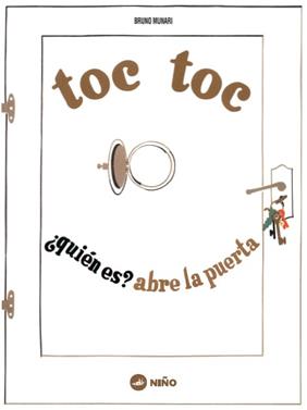 Toc toc ¿Quién es? Abre la puerta | 9789569569166 | Munari, Bruno | Llibreria Sendak
