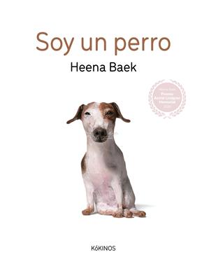 Soy un perro | 9788419475220 | Baek, Heena | Llibreria Sendak