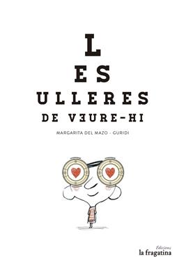 Les ulleres de veure-hi | 9788494201974 | Mazo Fernández, Margarita del | Llibreria Sendak