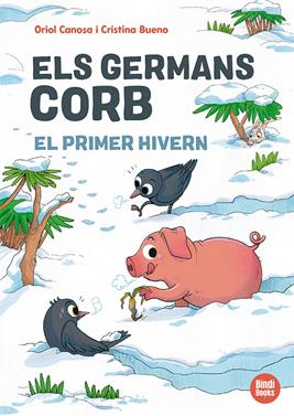 Els germans Corb. El primer hivern | 9791387594138 | Canosa, Oriol | Llibreria Sendak