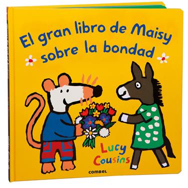 El gran libro de Maisy sobre la bondad | 9788411582360 | Cousins, Lucy | Llibreria Sendak