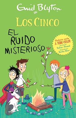 El Club de los Cinco - El ruido misterioso | 9788426148735 | Blyton, Enid/Ahmed, Sufiya | Llibreria Sendak