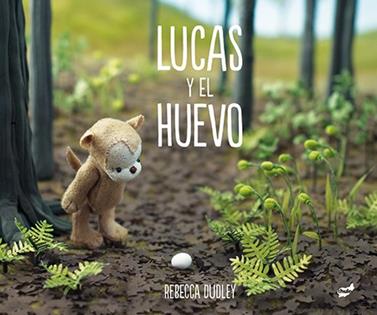Lucas y el huevo | 9788416817078 | Dudley, Rebecca | Librería Sendak