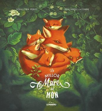 La millor mare del món | 9788418820458 | Lacombe, Benjamin/Perez, Sébastien | Llibreria Sendak