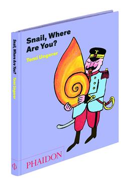 Snail Where are you | 9780714867991 | Ungerer, Tomi | Llibreria Sendak