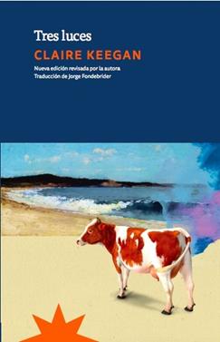 Tres luces | 9788412664799 | Keegan, Claire | Llibreria Sendak