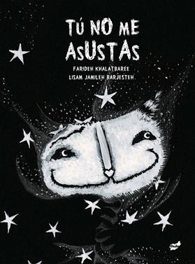 Tú no me asustas | 9788415357148 | Khalatbaree, Farideh | Llibreria Sendak