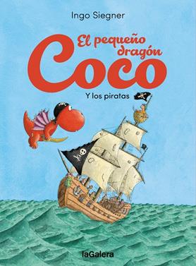 El pequeño dragón Coco y los piratas | 9788424676759 | Siegner, Ingo | Llibreria Sendak