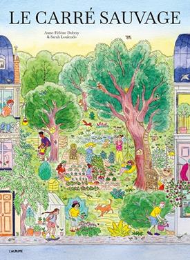 Le carré sauvage | 9782490975976 | Dubray, Anne-Hélène / Loulendo, Sarah | Llibreria Sendak