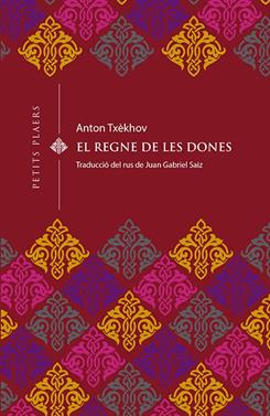 El regne de les dones | 9788494990656 | Txèkhov, Anton | Llibreria Sendak