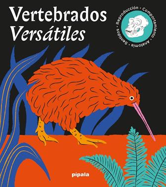 Vertebrados versátiles | 9788419208378 | Velcovsky´, Tom/Kotasová Adámková, Marie | Librería Sendak