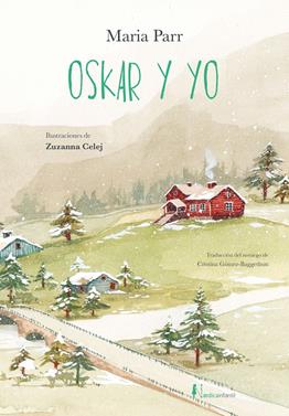 Oskar y yo | 9788410200821 | Parr, Maria | Librería Sendak