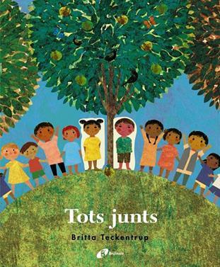 Tots junts | 9788499062822 | Teckentrup, Britta | Librería Sendak