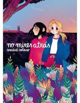 No mires atrás | 9788417442538 | Colazo, Anabel | Llibreria Sendak