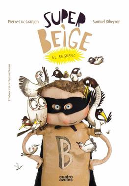 Super-Beige, el regreso | 9788494186691 | Llibreria Sendak