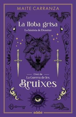 La lloba grisa. La història de Demèter | 9788468358581 | Carranza, Maite | Llibreria Sendak