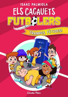 Els Cacauets Futbolers 2. Trampes fètides! | 9788418443534 | Palmiola, Isaac | Llibreria Sendak