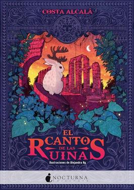 El canto de las ruinas | 9788418440250 | Costa Alcalá | Llibreria Sendak