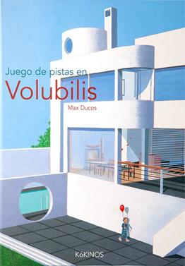 Juego de pistas en Volubilis | 9788496629134 | Ducos, Max | Llibreria Sendak