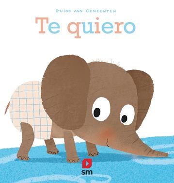 Te quiero | 9788413187778 | van Genechten, Guido | Librería Sendak