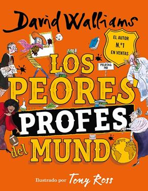 Los peores profes del mundo | 9788418038884 | Walliams, David | Llibreria Sendak