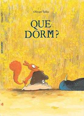 Que dorm? | 9791399019209 | Tallec, Olivier | Librería Sendak