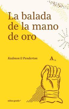 La balada de la mano de oro | 9788412905908 | Kadmon & Penderton | Llibreria Sendak