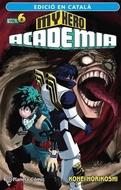 My Hero Academia n. 06 (català) | 9788411124133 | Horikoshi, Kohei | Llibreria Sendak