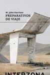 Preparativos de viaje | 9789877900132 | HARRISON, M JOHN | Llibreria Sendak
