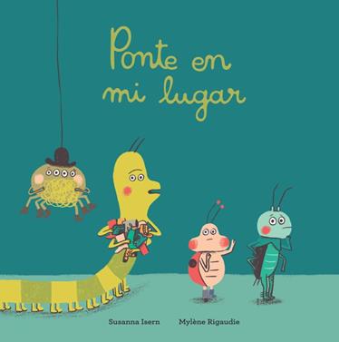 Ponte en mi lugar | 9788417673369 | Isern, Susanna | Librería Sendak
