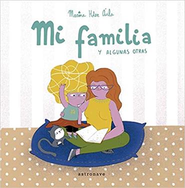 Mi familia y algunas otras | 9788467935103 | HERNANDEZ AVILA,MARINA | Librería Sendak